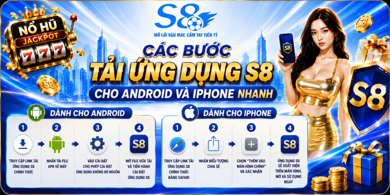 Các bước tải ứng dụng S8 cho Android và iPhone nhanh